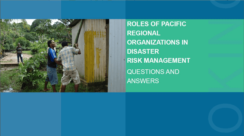 Roles of Pacific Regional Organizations in disaster risk management